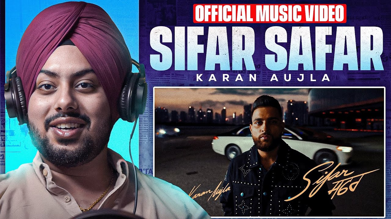 Reaction on SIFAR SAFAR (Music Video) KARAN AUJLA