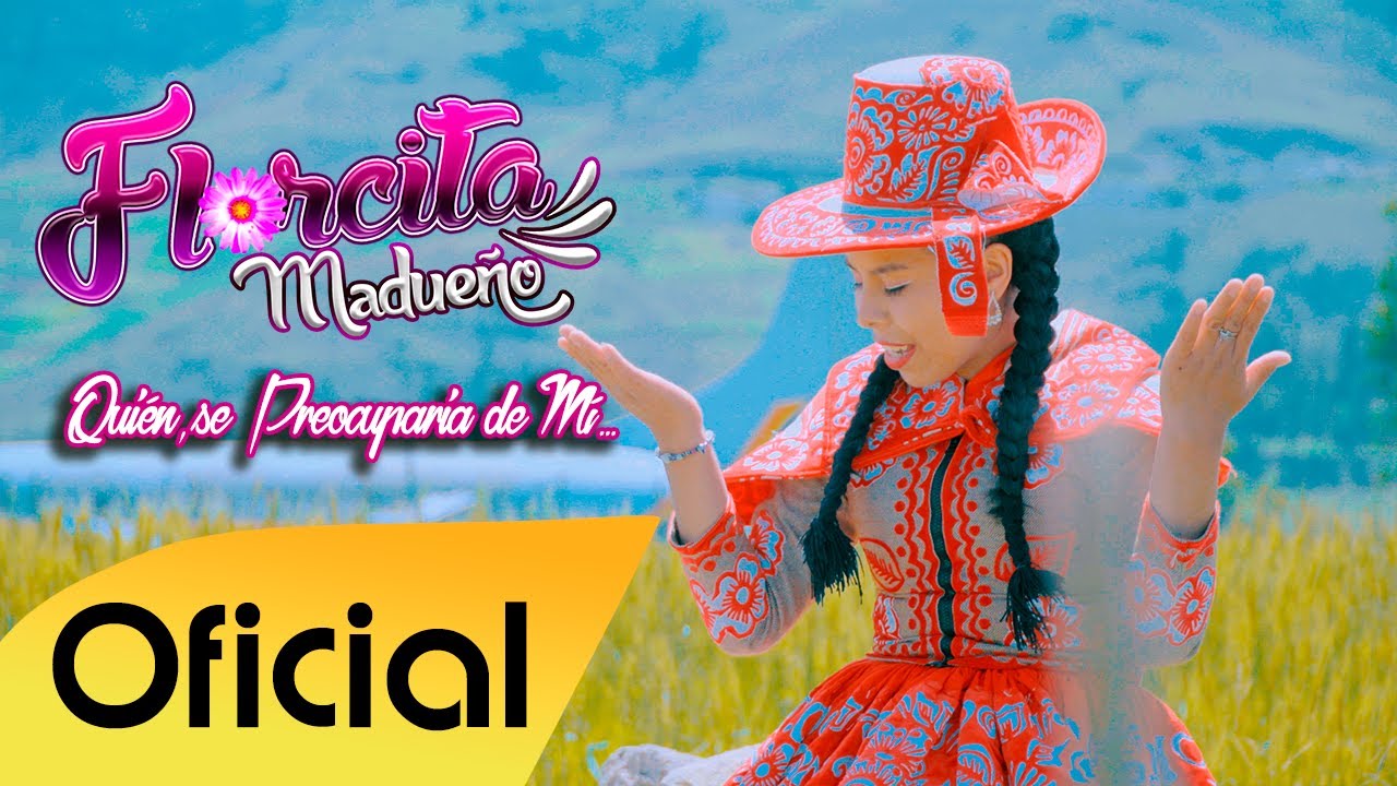 FLORCITA MADUEÑO / Quien se preocuparía de mí  / FAMECO FILMS  / Oficial