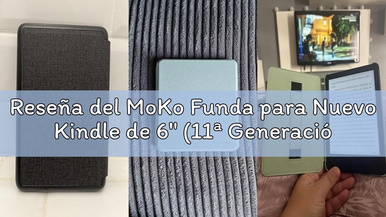 Reseña del MoKo Funda para Nuevo Kindle de 6