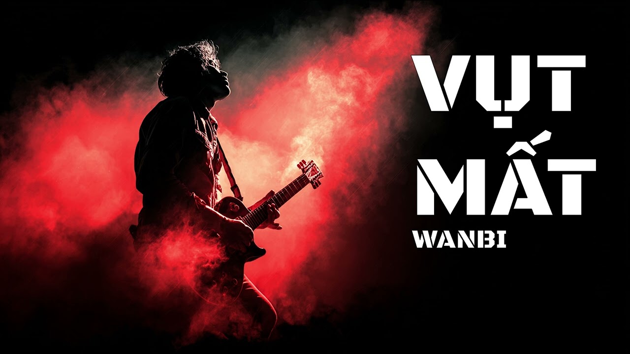 VỤT MẤT- AI MUSIC COVER- WANBI TUẤN ANH