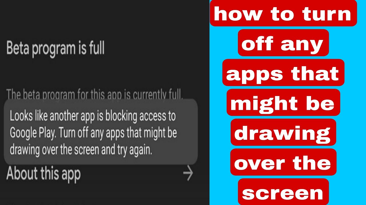how to turn off any apps that might be drawing over the screen | close any app that is displaying