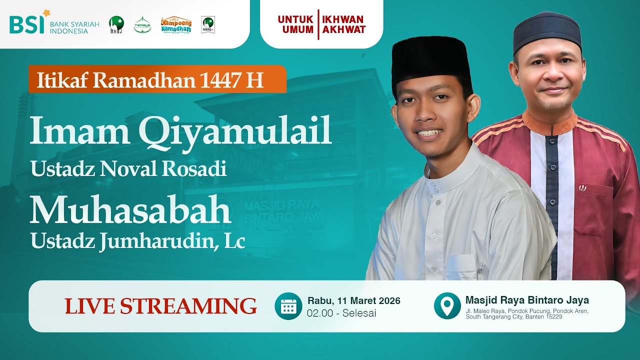 🔴[LIVE] ITIKAF MRBJ | QIYAMULAIL & MUHASABAH | USTADZ NOFAL & USTADZ JUMHARUDDIN, LC