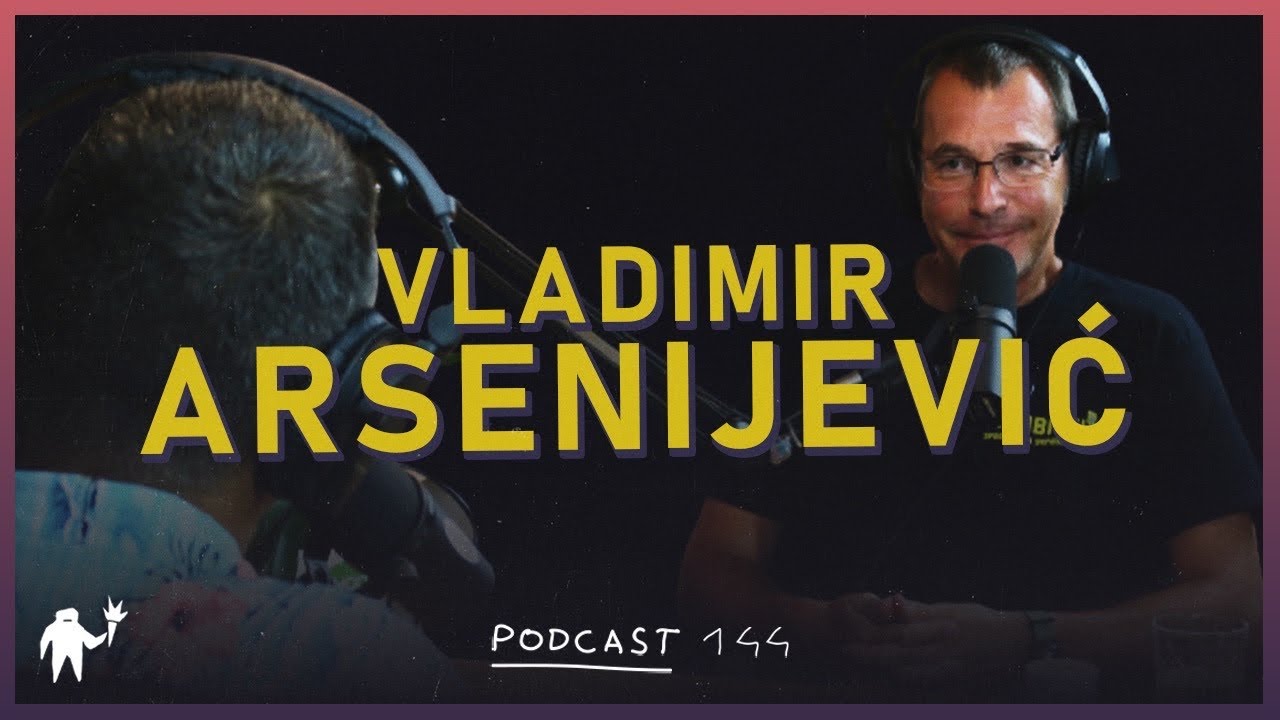 Podcast 144: Vladimir Arsenijević