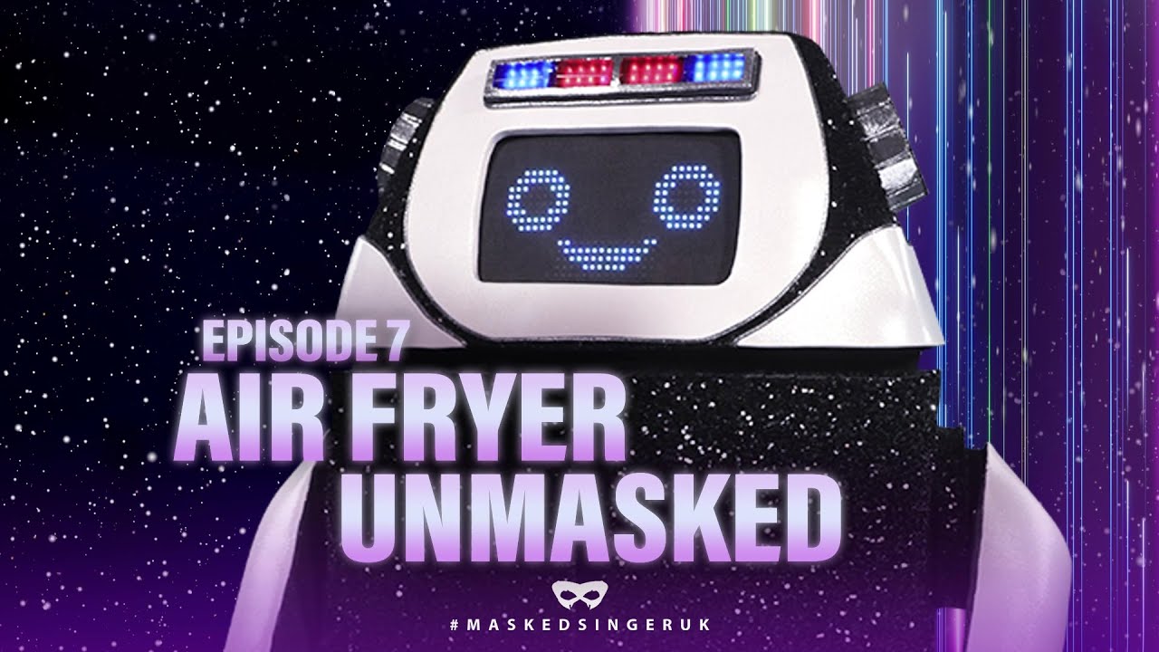 AIR FRYER UNMASKED  | Series 5 | Episode 7