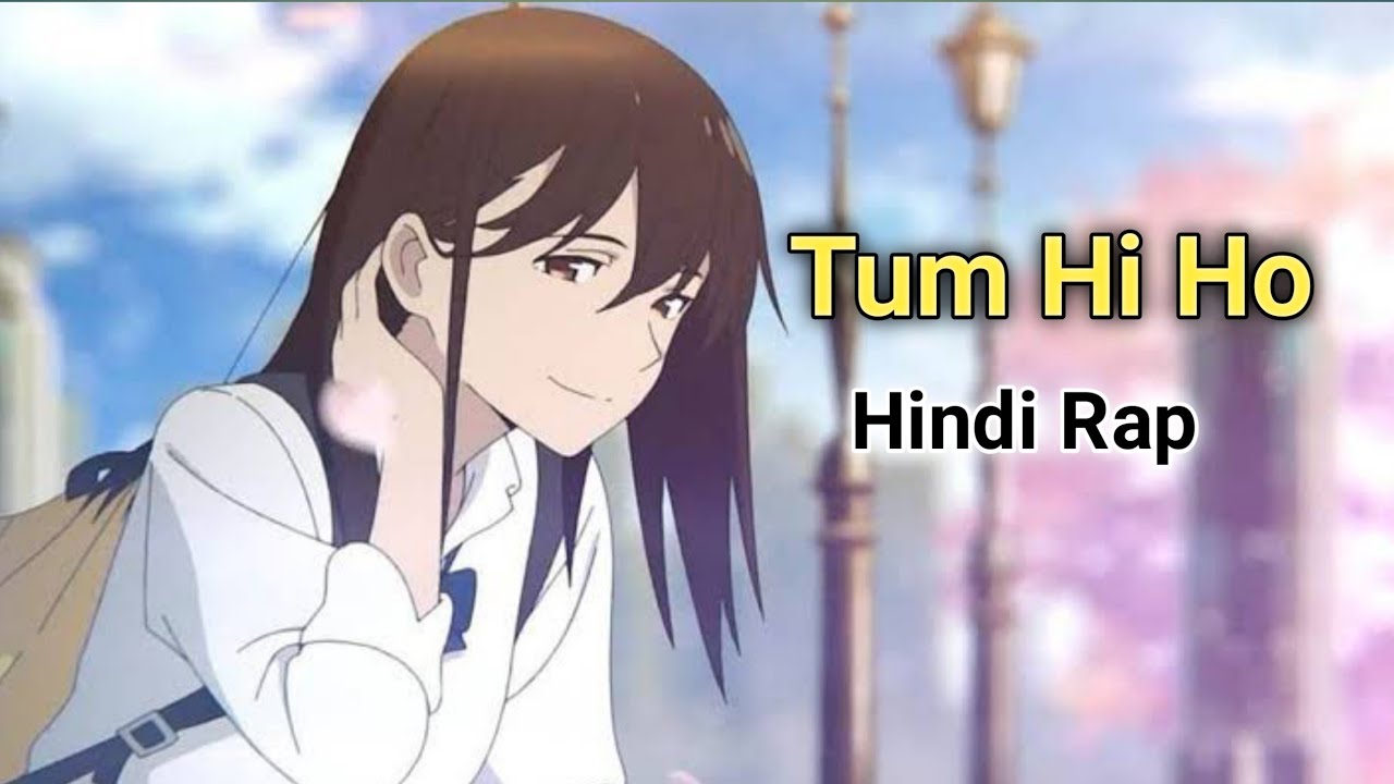 Anime rap | AMV | Tum hi ho | Anime amv | @ragetherapper  @dikzofficial