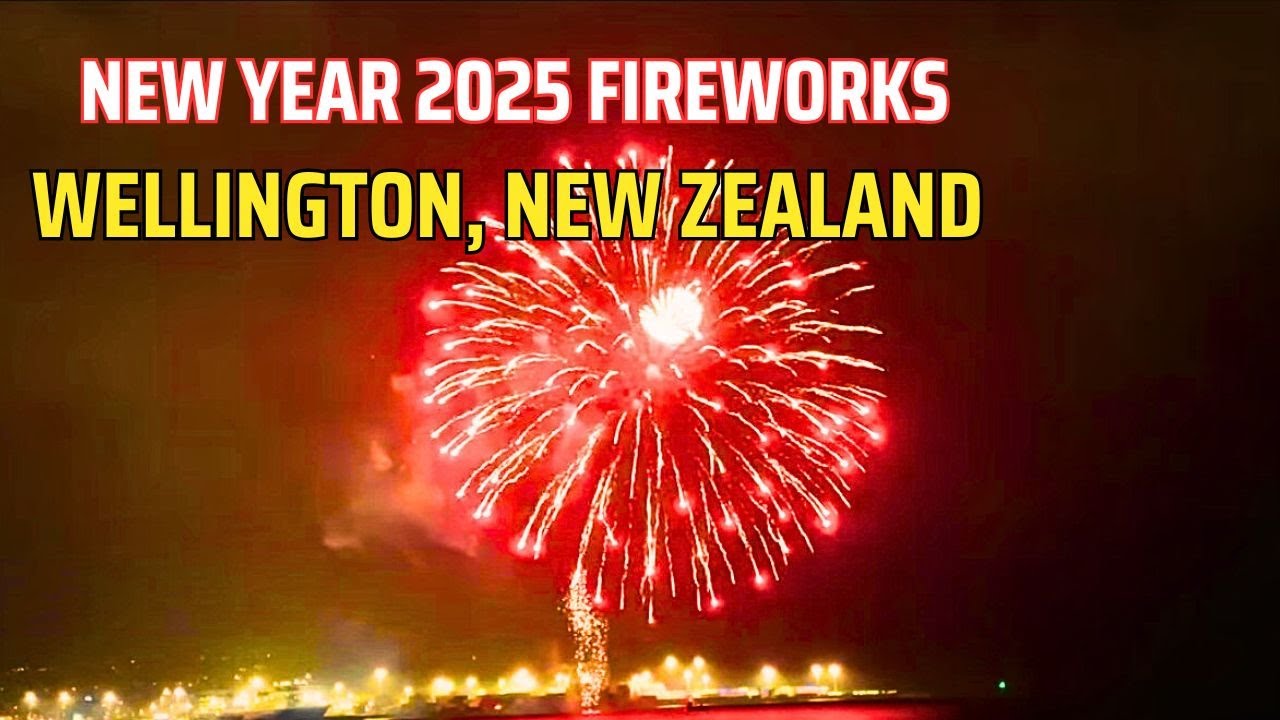 New Year Fireworks Wellington New Zealand 2025 | Wellington Fireworks 2025 | NZ Best Fireworks