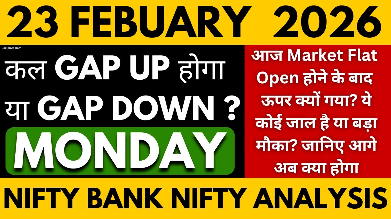 NIFTY PREDICTION FOR TOMORROW BANK NIFTY ANALYSIS FOR 23 FEBRUARY 2026 MARKET ANALYSIS FOR TOMORROW