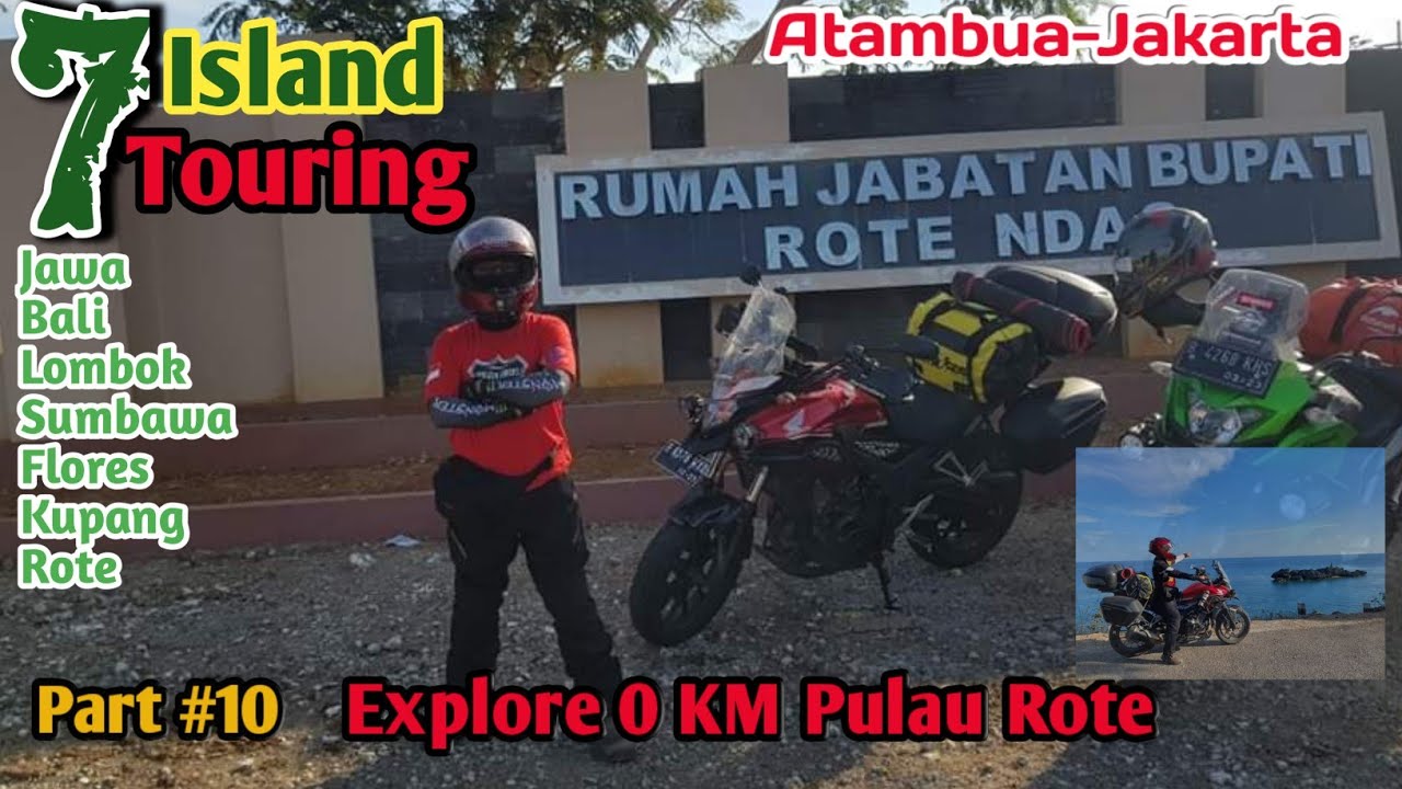 Touring Jakarta-Flores-Atambua Part #10 / Explore Pulau Rote