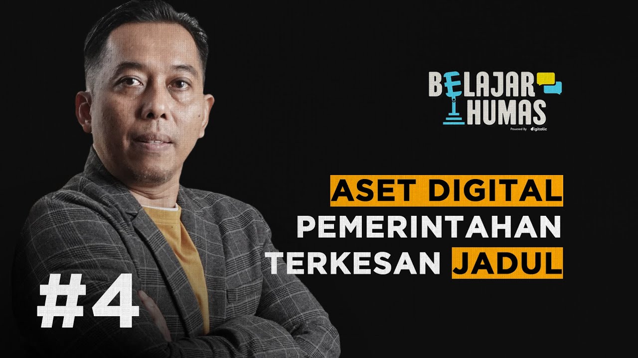 Aset Digital Pemerintah Terkesan Jadul - Belajar Humas Ep 04