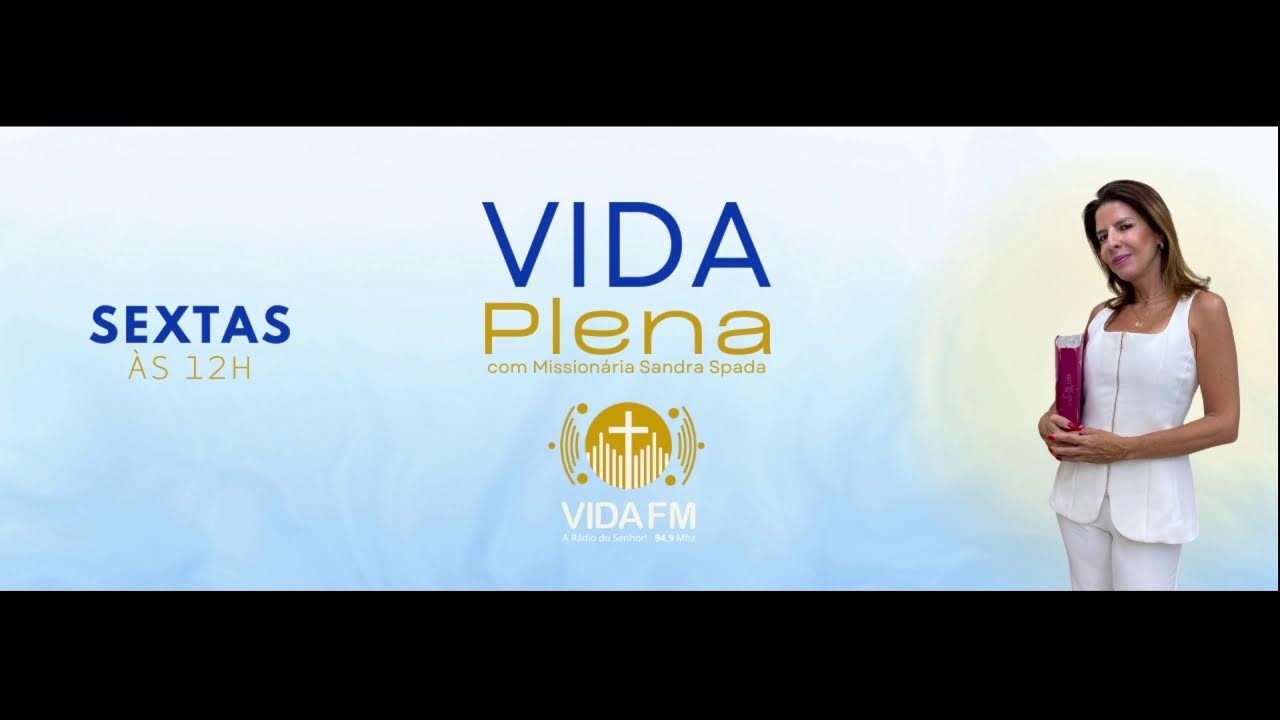 PROGRAMA VIDA PLENA COM MISSIONÁRIA SANDRA SPADA 09/01/2026