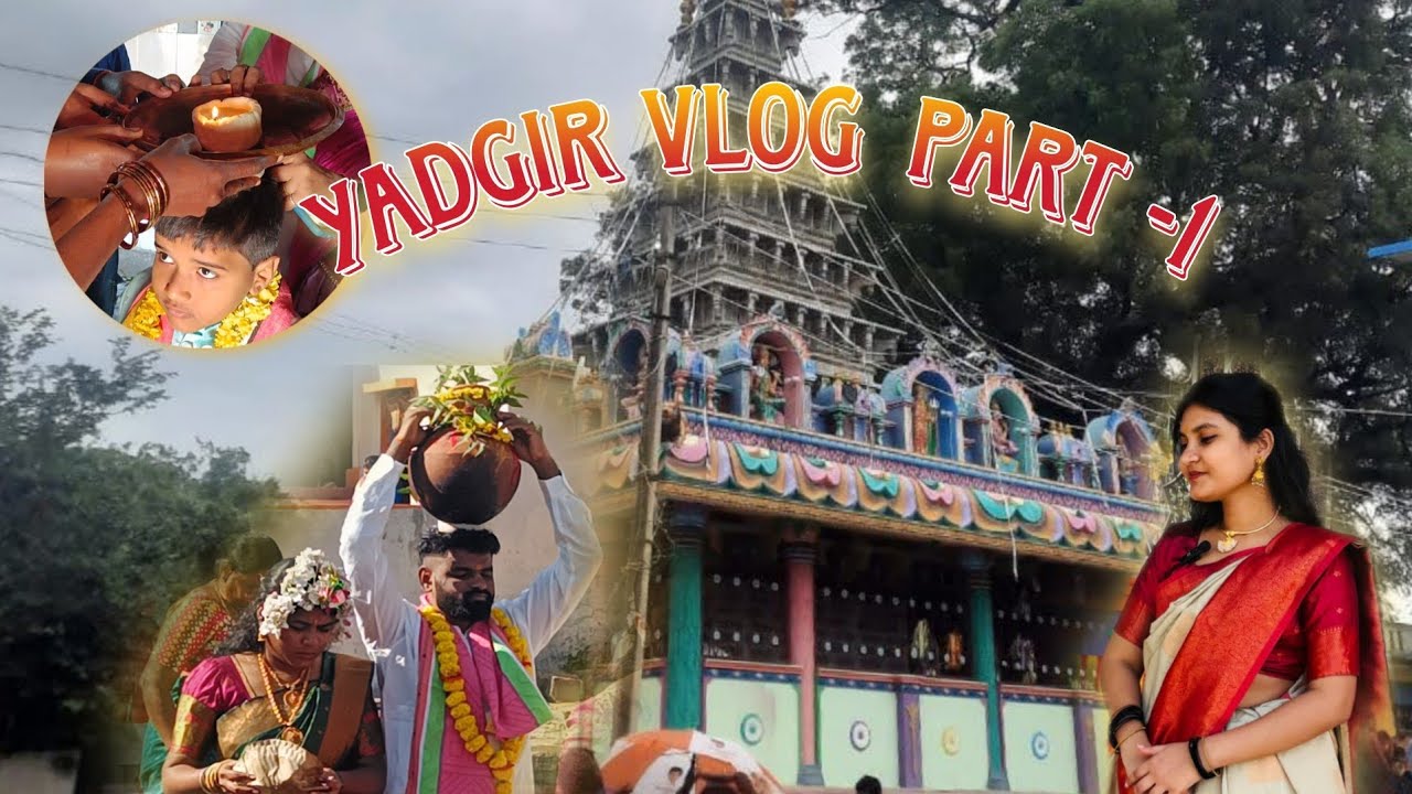 Yadgir vlog ✨ll Margamma devi jatra🙏🏻ll Part-1ll #youtube #vlog 