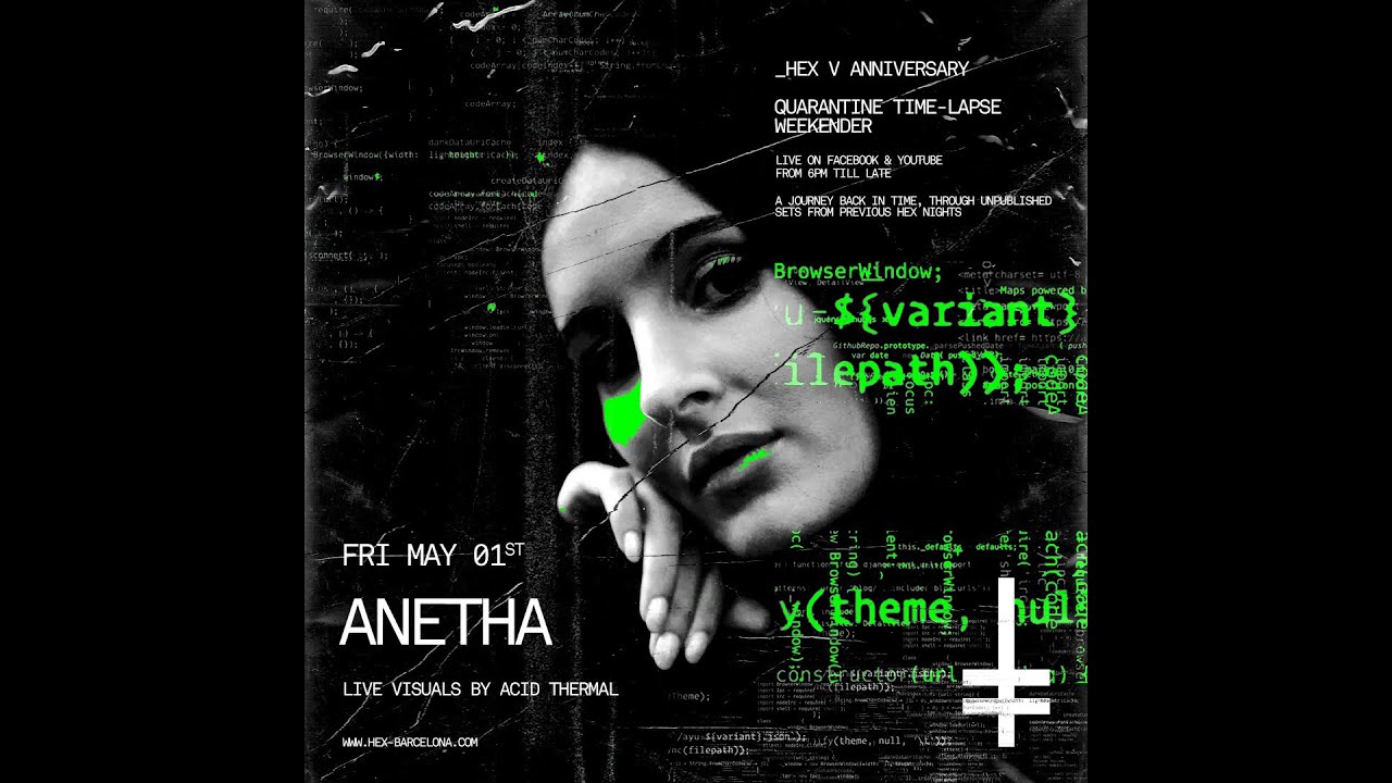 Anetha (unreleased set From Dec 2019) - HEX V Anniversary Quarantine Rave with Live Visuals