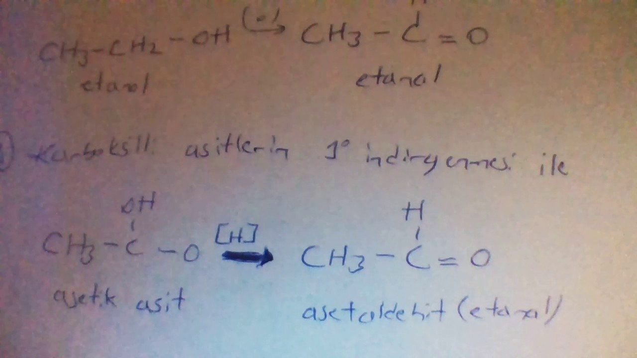 ALDEHİTLERİN ELDESİ,ORGANİK KİMYA