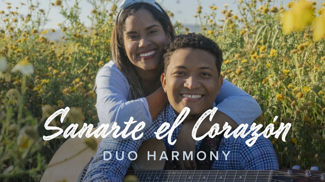 Duo Harmony | Sanarte el Corazón  (Video Oficial)