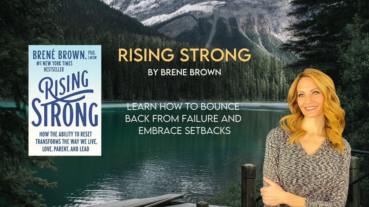 Rising Strong by Brene Brown | Nonfiction Book Summary