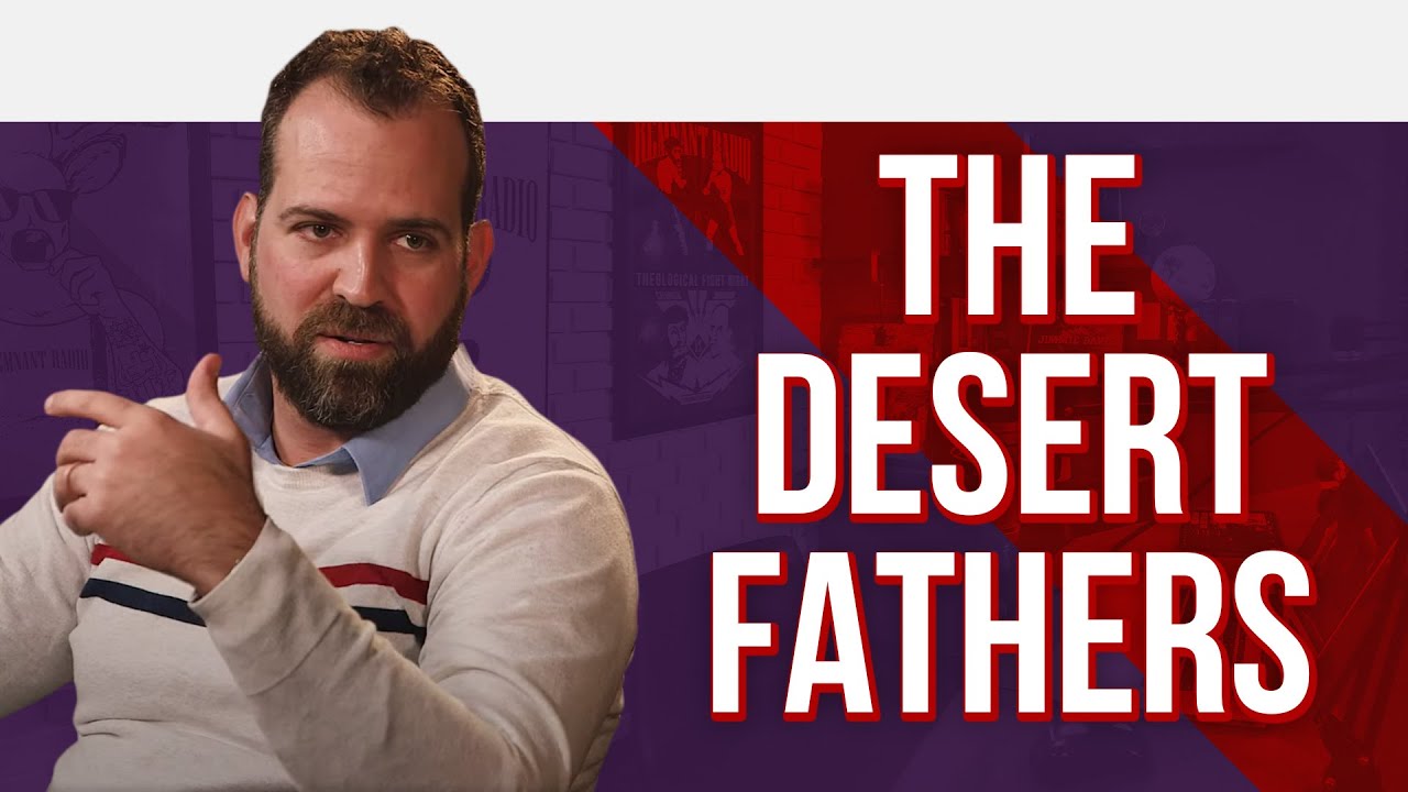 Spiritual Life of The Desert Fathers: With Josh Hoffert