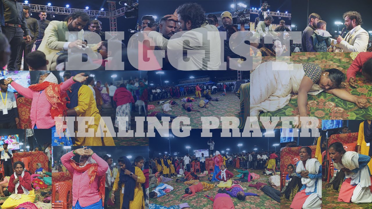 highlights biggest healing prayer  