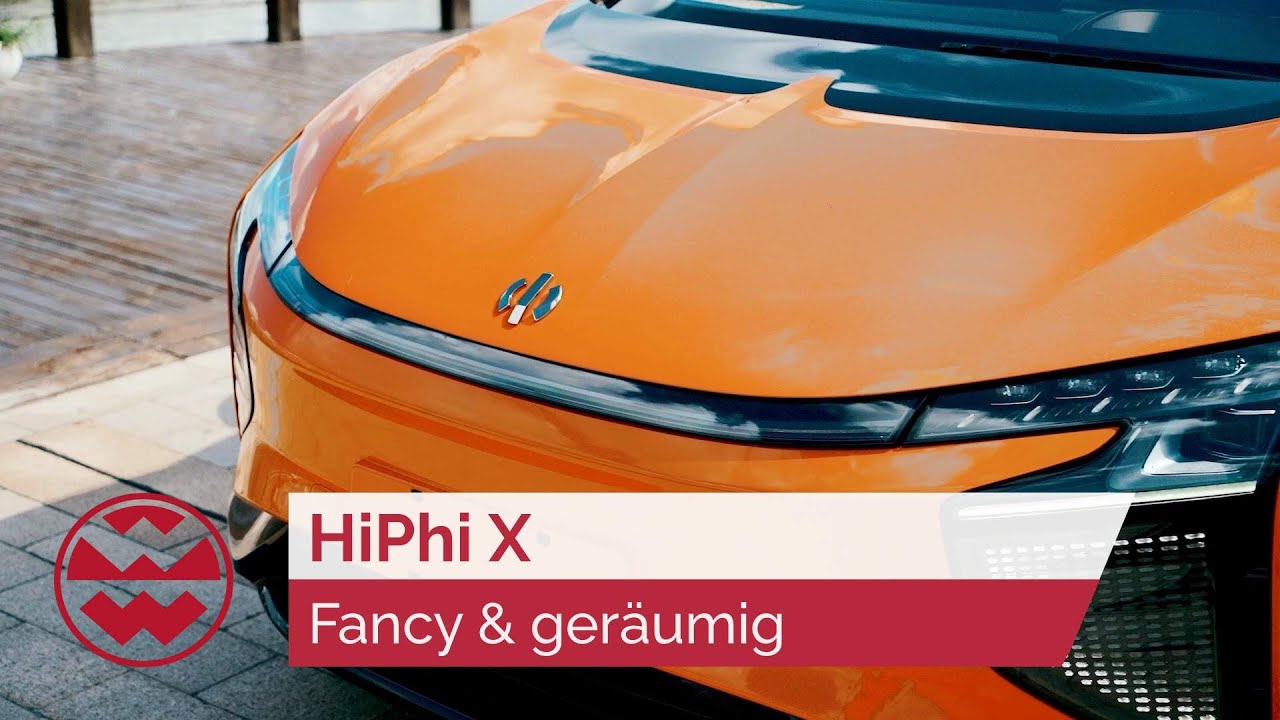 HiPhi X: Fancy & geräumig - My New Ride | Welt der Wunder