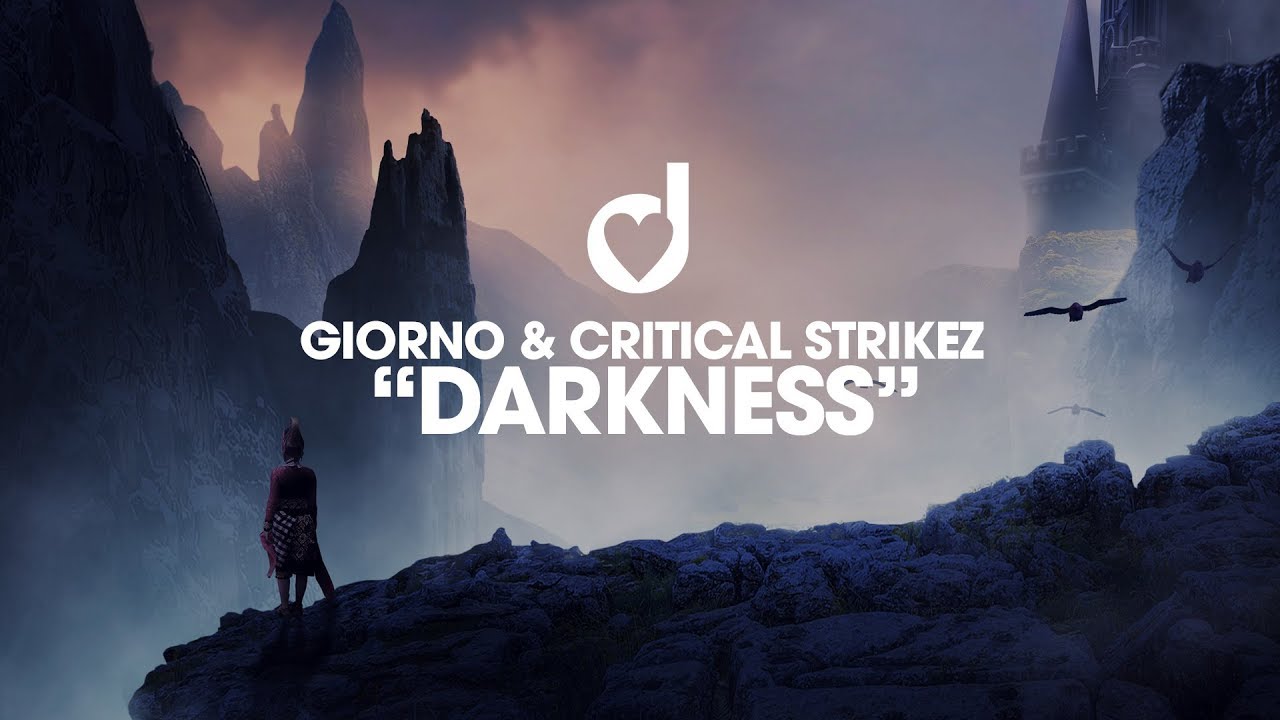 Giorno & Critical Strikez - Darkness