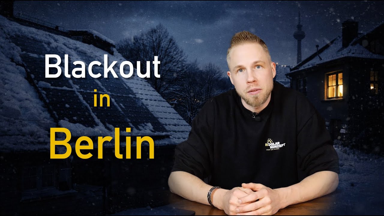 Blackout in Berlin - warum viele Haushalte jetzt merken, dass ihre PV nicht reicht
