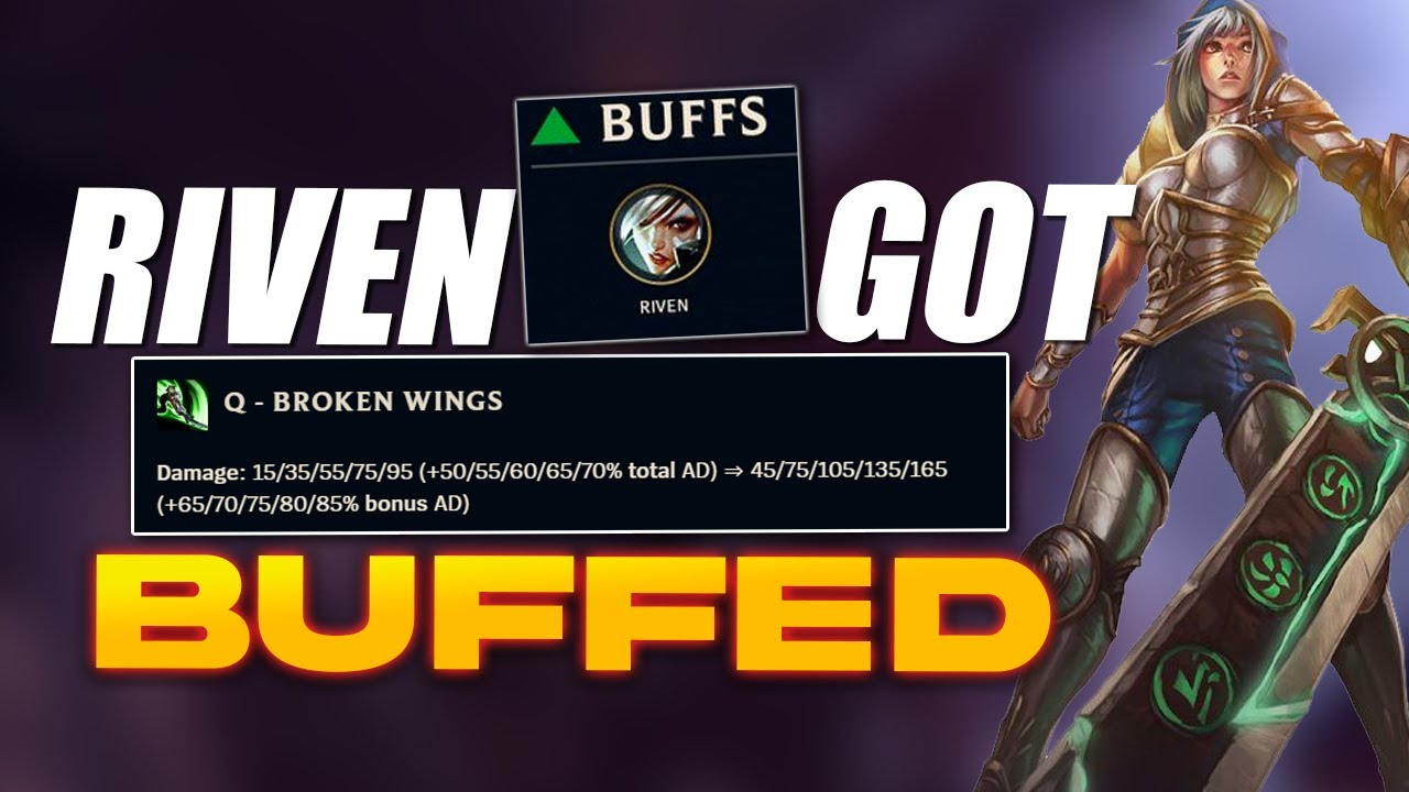 RIVEN GOT BUFFED!?