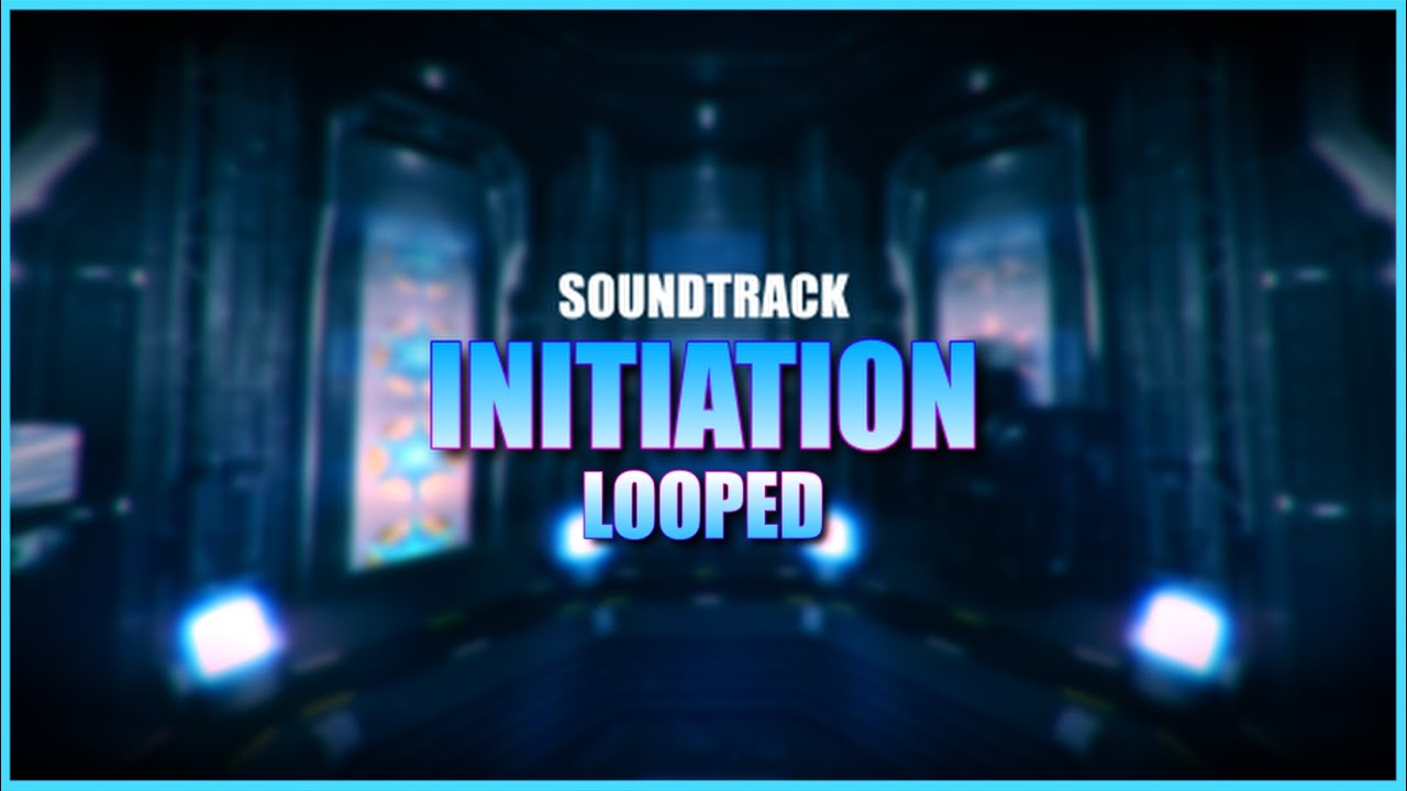 INITATION (Looped) - Initiation Course