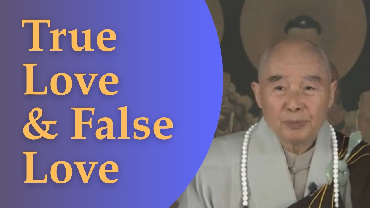 True Love vs False Love: Master Chin Kung's Profound Wisdom on Self-Love