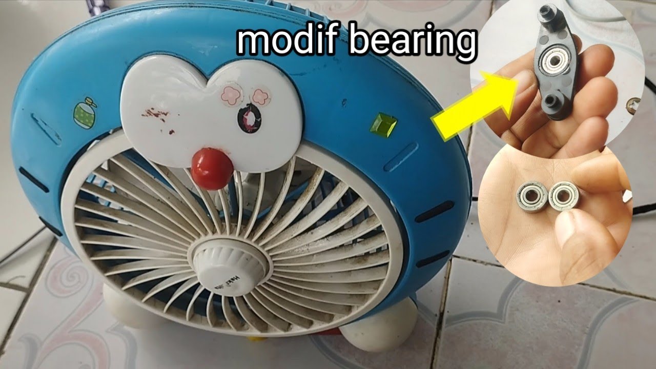 gabakalan macet lagi kalo pake cara ini!!! kipas angin karakter upgrade bearing