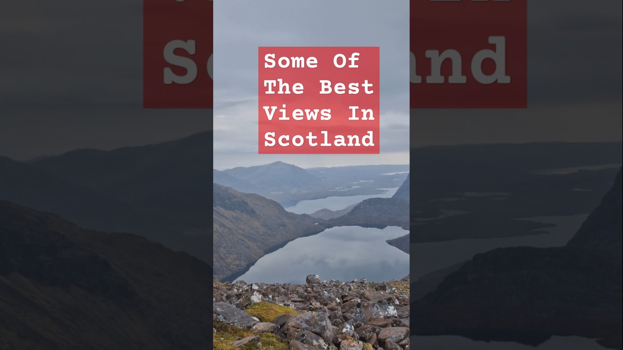 Some Of The Best Views In Scotland