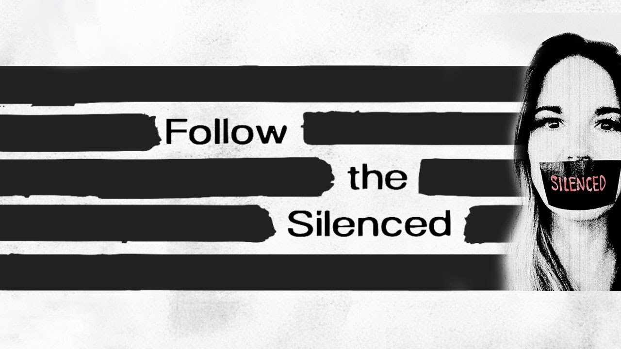 Follow The Silenced