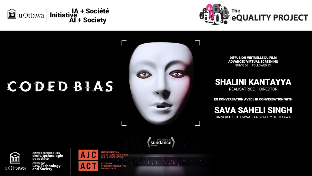 The eQuality Annual Lecture: Coded Bias