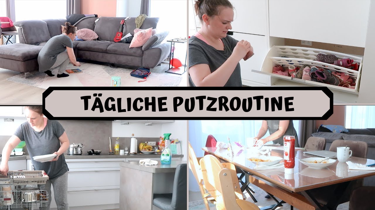 t&auml;gliche Putzroutine/ Aufr&auml;umen/ Aufr&auml;ume motivation/ Clean with me deutsch/ Aufr&auml;umroutine/