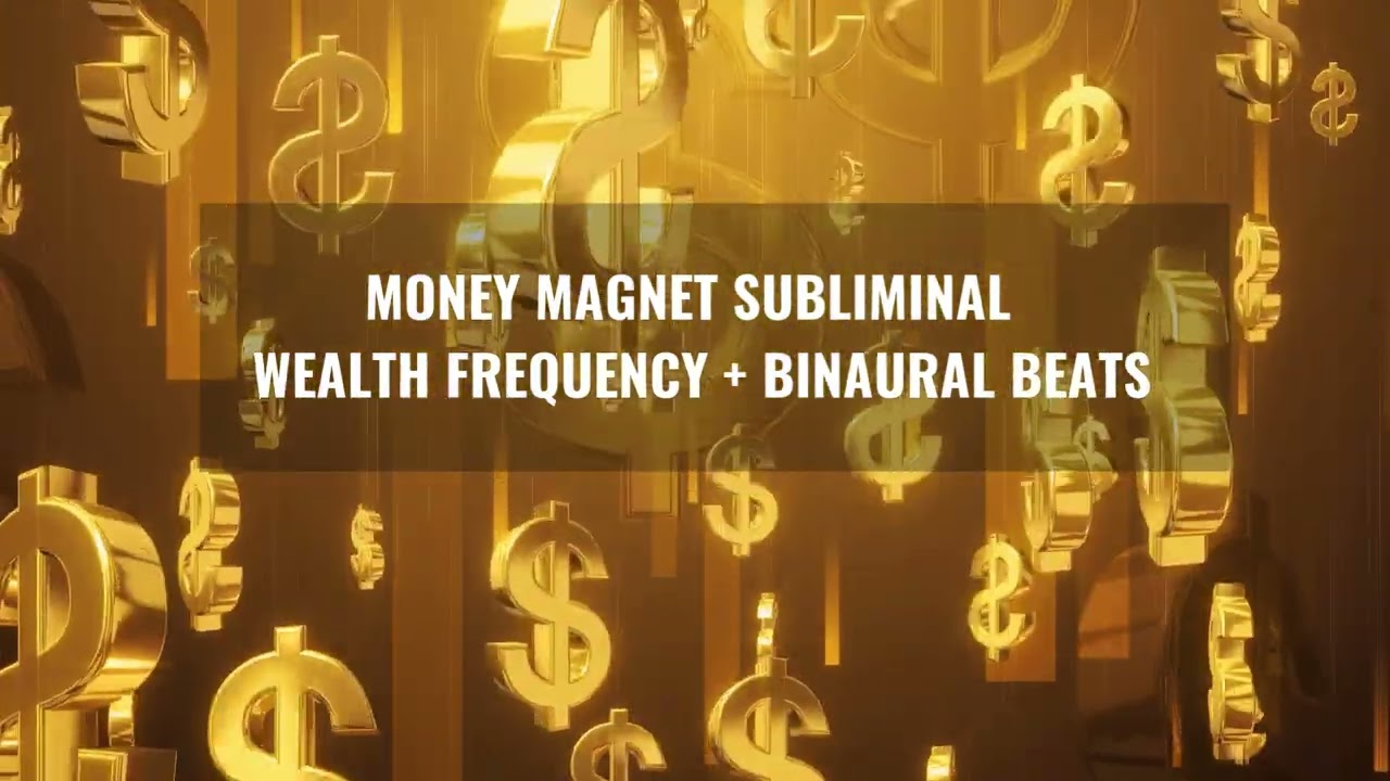 Money Magnet Subliminal – Rewire Your Mind for Wealth