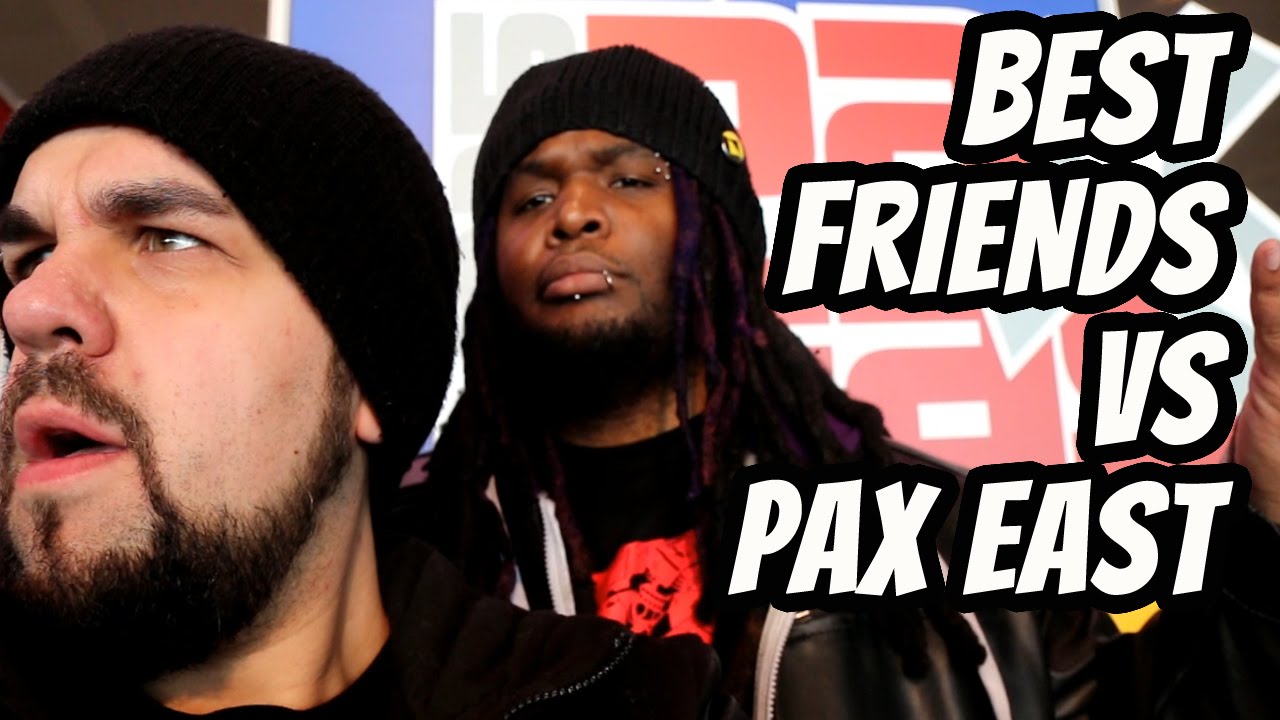 Best Friends vs PAX East 2015