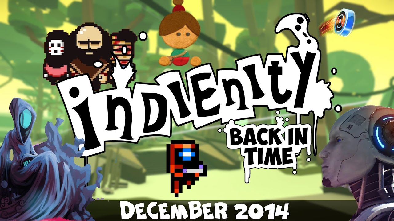 Indienity BIT#1: Top 10 - Лучшие Инди игры декабря / Best Indie Games of December (2014)