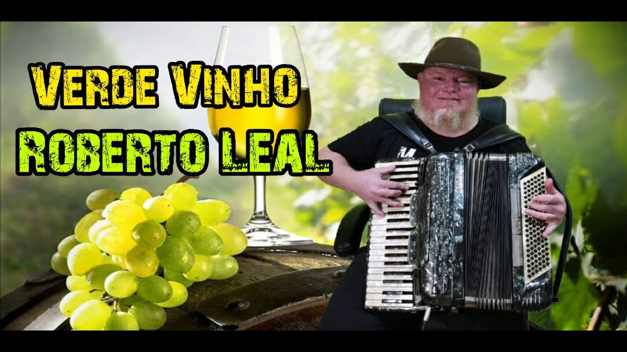 Verde Vinho - Roberto Leal - Sanfoneiro Vermelho