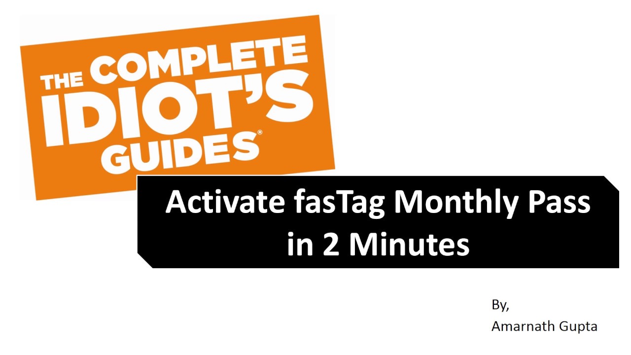 fasTag Toll Monthly Pass Activation - The Complete Idiot's Guide