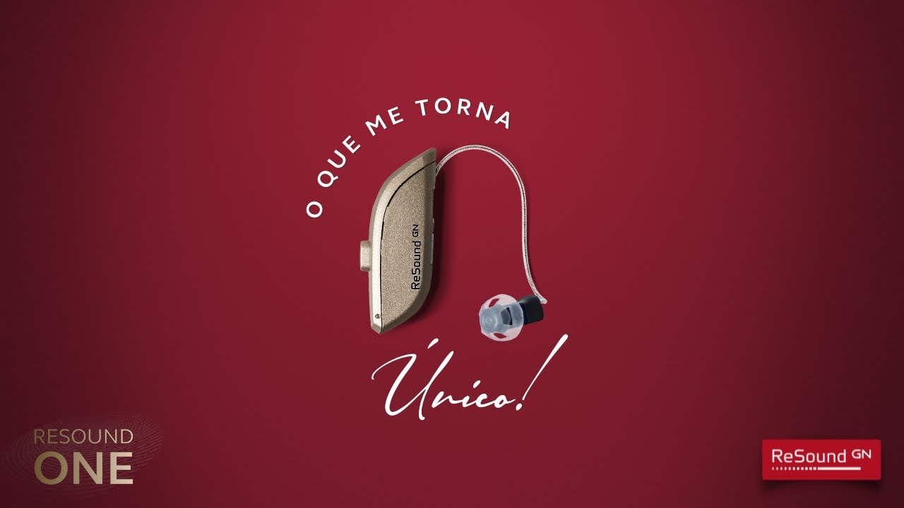 ReSound ONE: Único como você!