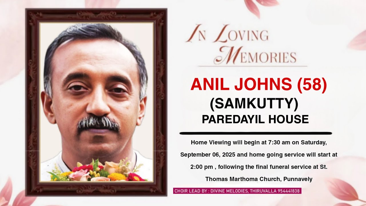 FUNERAL SERVICE OF ANIL JOHNS (58) (SAMKUTTY)PAREDAYIL HOUSE