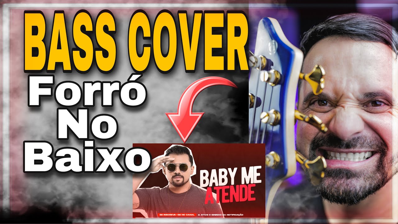 BABY ME ATENDE | BASS COVER | FORRÓ NO BAIXO