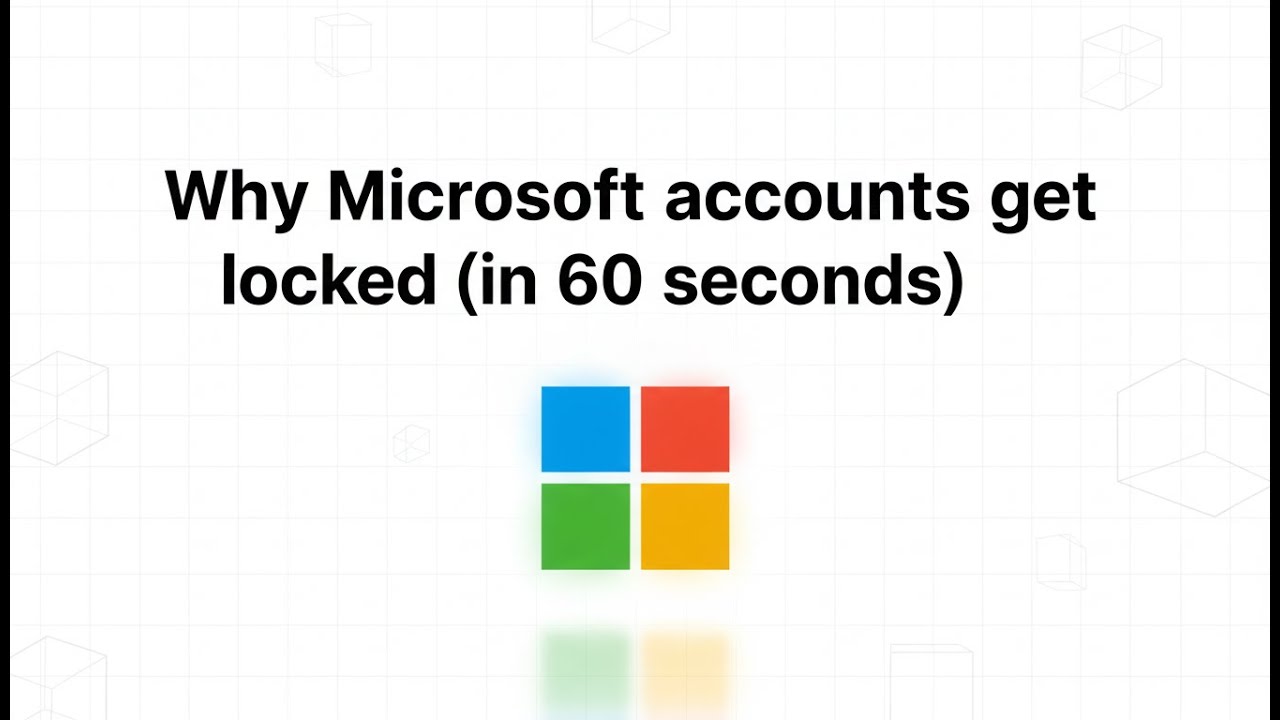 Why Microsoft accounts get locked (in 60 seconds)