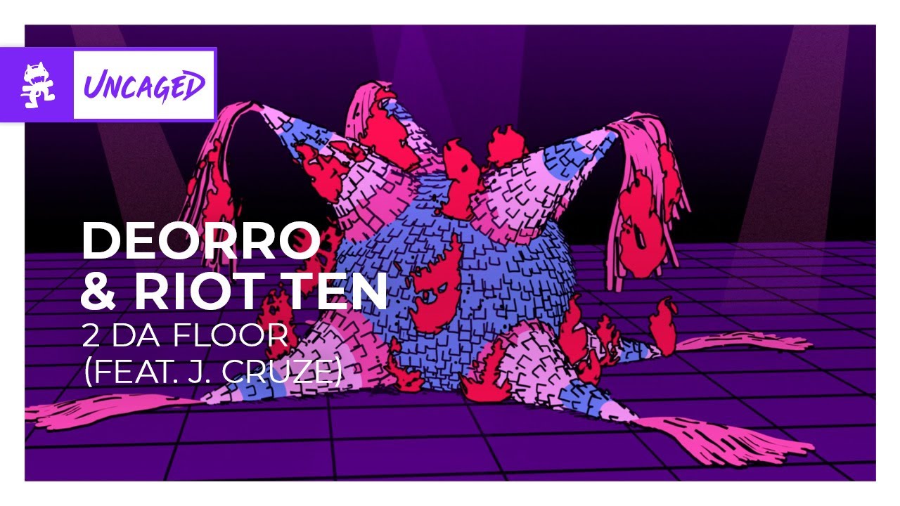 Deorro, Riot Ten & J. Cruze - 2 Da Floor [Monstercat Release]