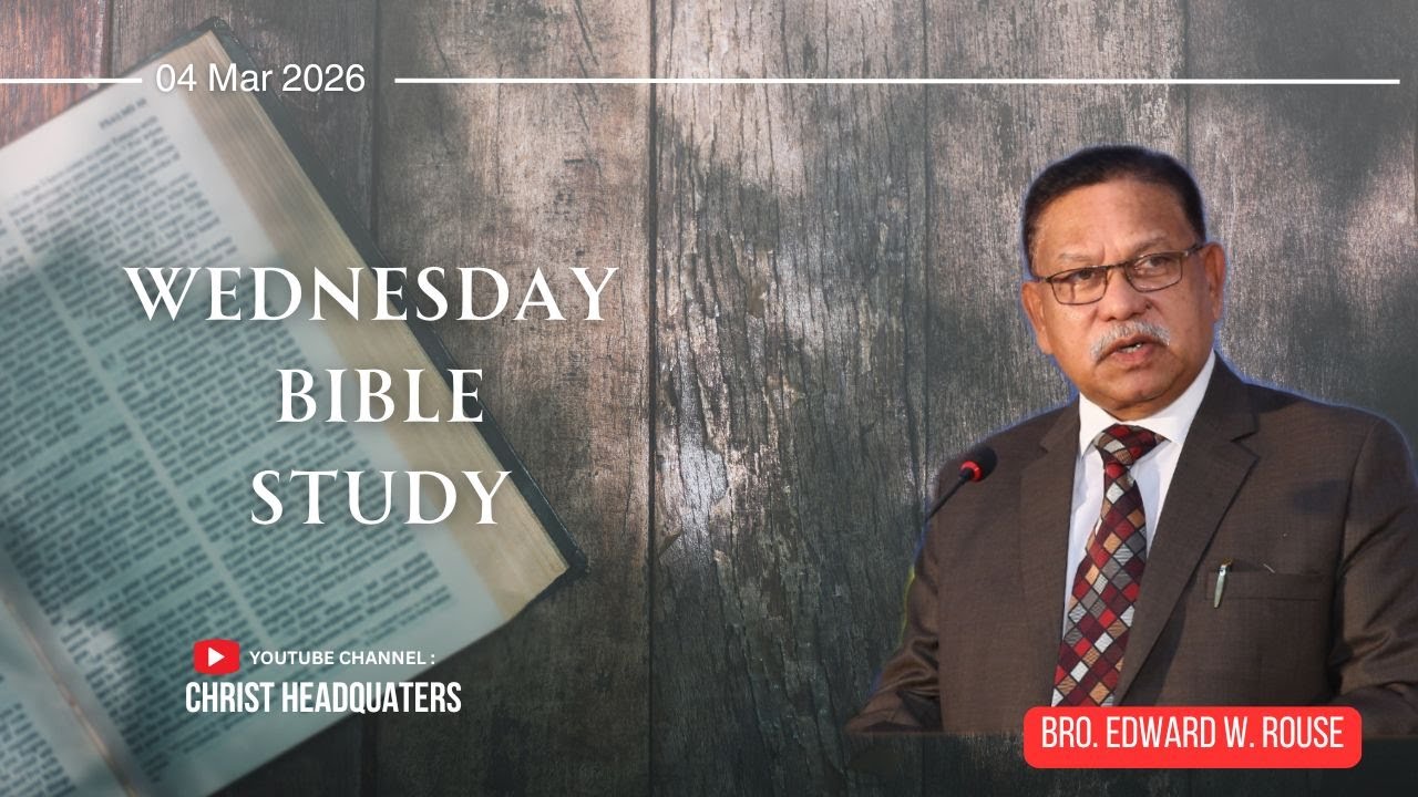 Wednesday Bible Study  Service || 04.03.2026 || Bro. Edward .W. Rouse