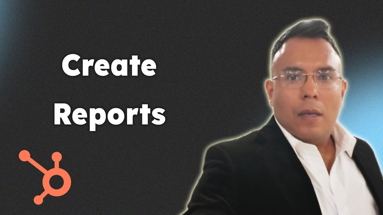 Create Reports in hubspot 2025