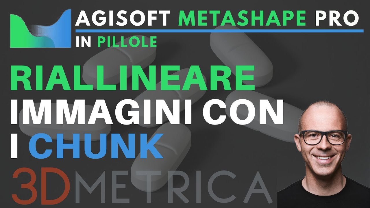 Agisoft Metashape - (Ri)allineare immagini ad un dataset (usando i chunk se le foto sono tante)