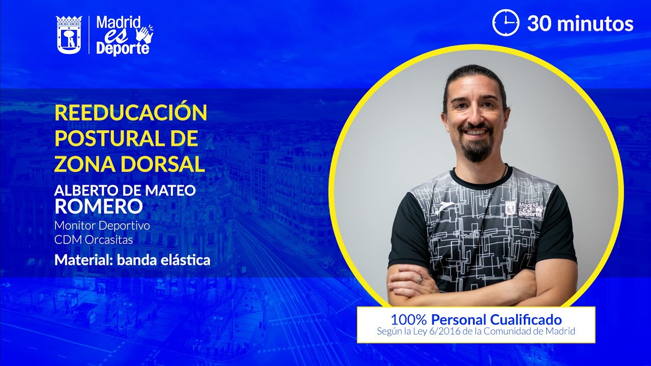 Sesión de REEDUCACIÓN POSTURAL DE ZONA DORSAL - 30 minutos - Madrid es Deporte
