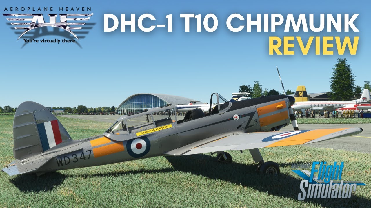 Aeroplane Heaven de Havilland Canada DHC-1 T10 Chipmunk Review  Duxford - Microsoft Flight Simulator