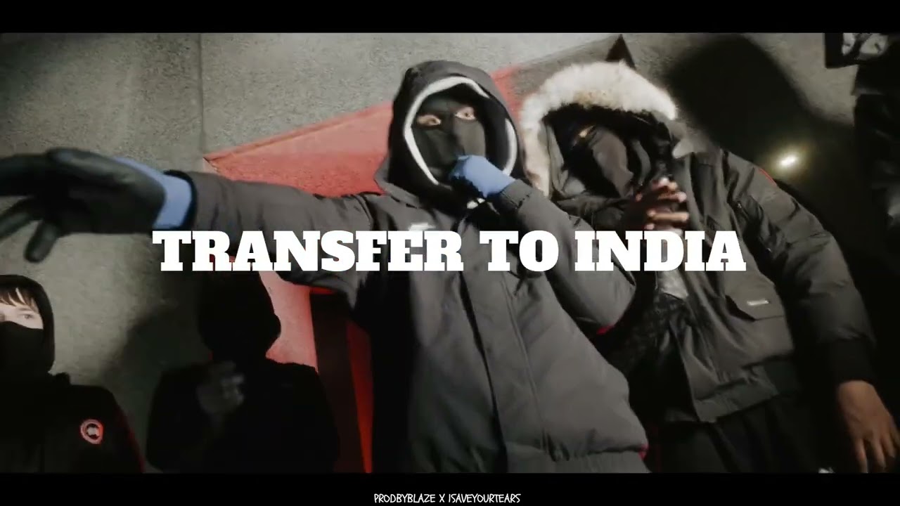 Prod. By Blaze x 1SaveYourTears – Transfer To India | Indian Sample Drill Beat | GK-CAUTION Visual