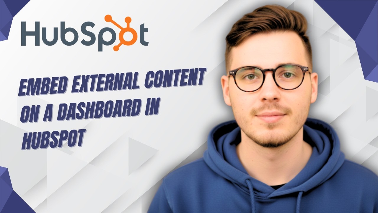 How To Embed External Content On A Dashboard In Hubspot [2026 Guide]