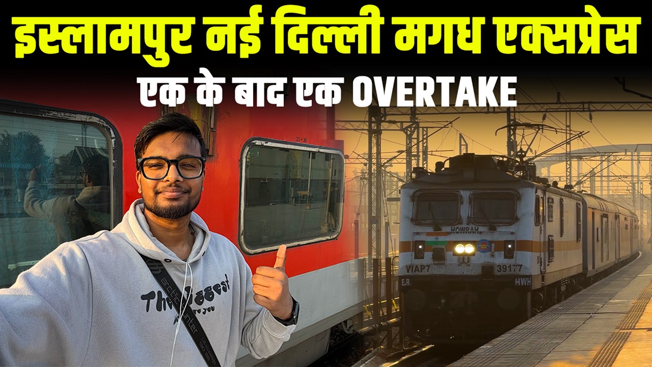 20801 Islampur New Delhi Magadh Express | Back to Back Overtake | Train Journey